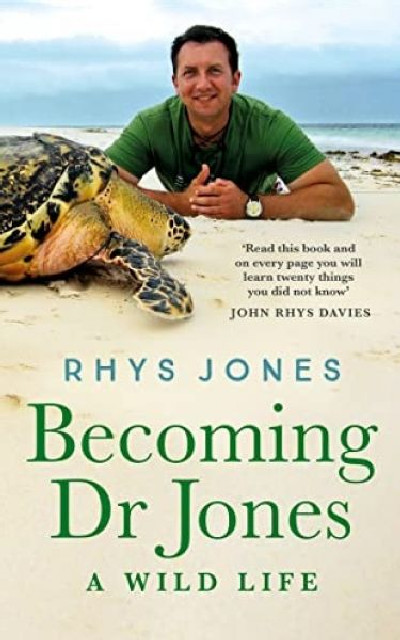 Becoming Dr Jones: A Wild Life