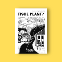Tishe plant?- Glain Llwyd