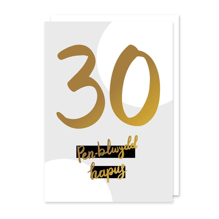 Birthday card 'Pen-blwydd hapus 30' gold foil