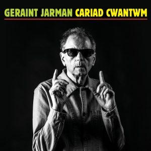 Geraint Jarman - Cariad Cwantwm