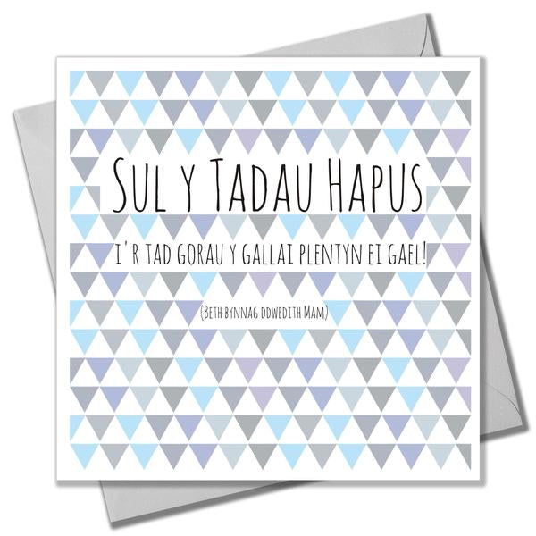 Welsh Father's day card 'Sul y Tadau Hapus Dad gorau yn y byd'