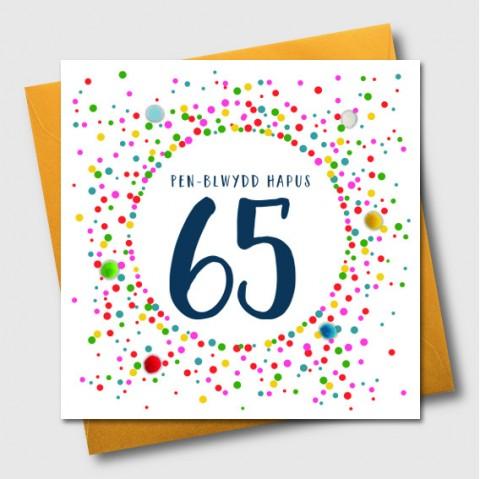 Birthday card - Pen-Blwydd Hapus 65 - Pompoms