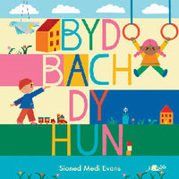 Byd Bach dy Hun +