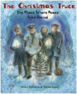 Christmas Truce, The - The Place Where Peace was Found