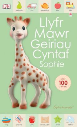 Cyfres Sophie La Girafe: Llyfr Mawr Geiriau Cyntaf