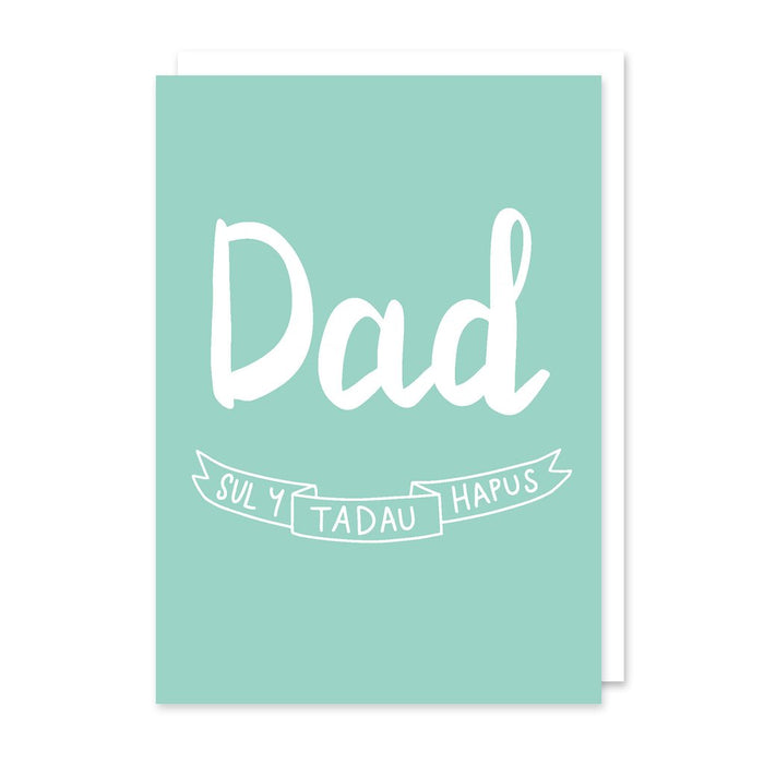 Welsh Father's day card 'Sul y Tadau Hapus Dad'