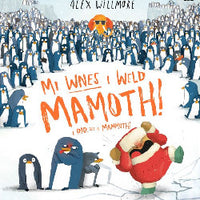 Mi Wnes i Weld Mamoth! / I Did See a Mammoth!