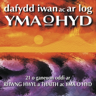 Dafydd Iwan & Ar Log - Yma o Hyd