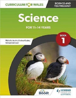 Curriculum for Wales: Science for 11-14 Years - Pupil Book 1