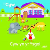 Cyw yn yr Ysgol