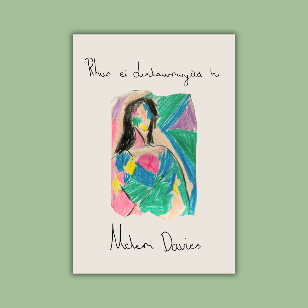 Rhuo ei distawrwydd hi - Meleri Davies