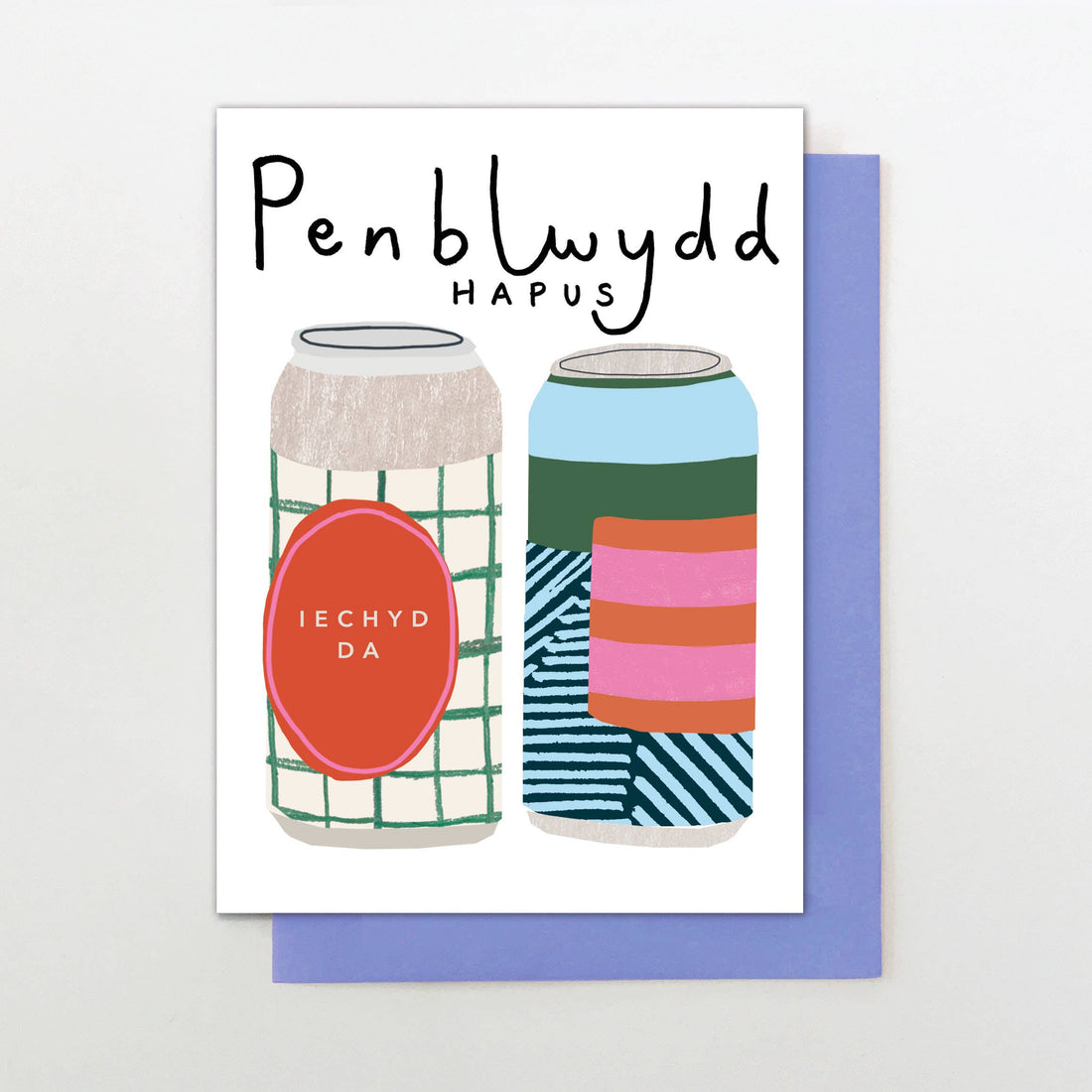 Welsh Birthday card "Penblwydd Hapus" Beer Cans
