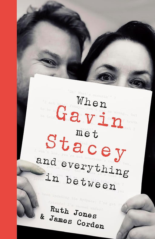 When Gavin Met Stacey and Everything in Between: A Story of Love and Friendship cover image