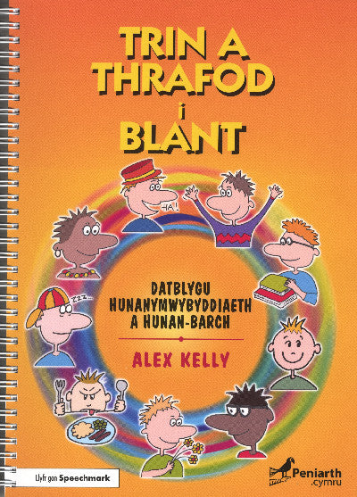 Trin a Thrafod i Blant: Datblygu Hunanymwybyddiaeth a Hunan-Barch