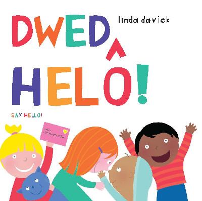 Dwed HelÃ´!/Say Hello! *