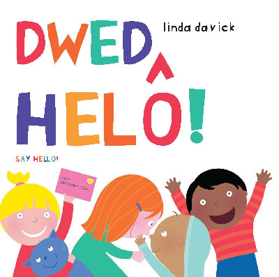 Dwed Helô!/Say Hello! *