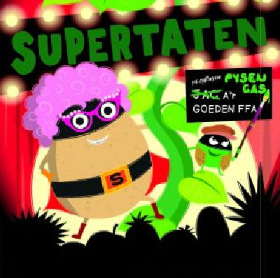 Supertaten yn Cyflwyno Jac a&