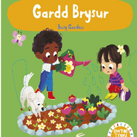 Cyfres Gwthio, Tynnu, Troi: Gardd Brysur / Busy Garden