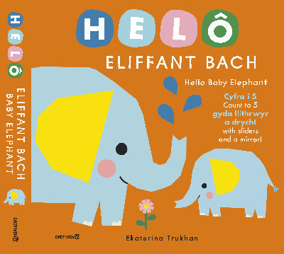 Helô Eliffant Bach / Hello Baby Elephant
