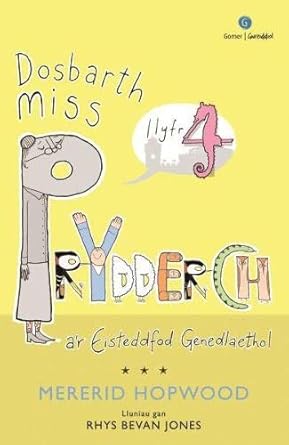 Cyfres Miss Prydderch: 4. Dosbarth Miss Prydderch a&