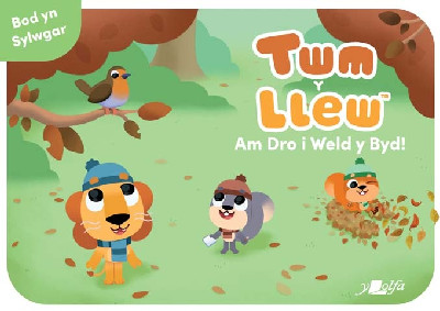 Twm y Llew: Am dro i weld y Byd!