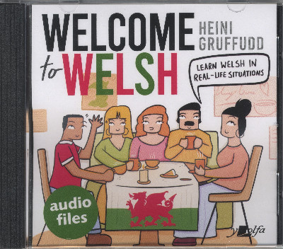 Welcome to Welsh Audio Files - Learn Welsh in Real Life Situation