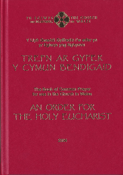 Y Cymun Bendigaid 2004 / The Holy Eucharist 2004 (Côr / Pew)