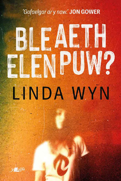 Ble aeth Elen Puw?