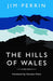 The Hills of Wales: Impressions, Explorations, Reflections cover image