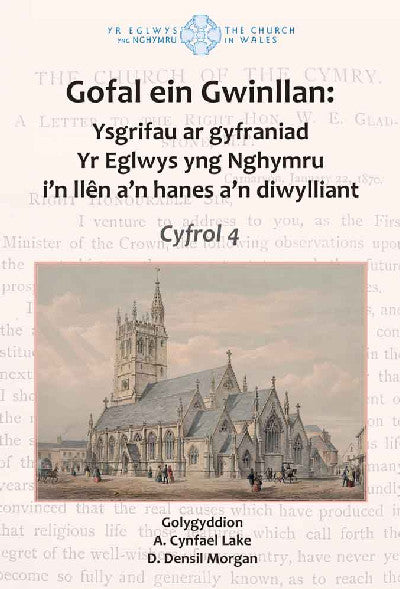 Gofal Ein Gwinllan: 4. Ysgrifau ar gyfraniad Yr Eglwys yng Nghymru i&