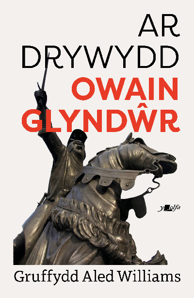 Ar Drywydd Owain Glyndŵr