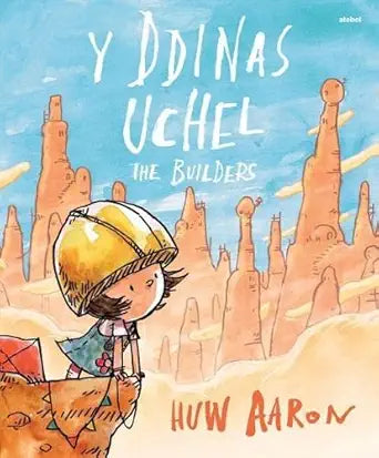 Ddinas Uchel, Y / The Builders cover image