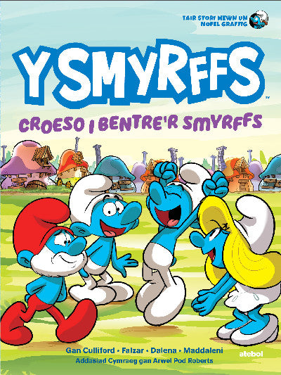 Y Smyrffs: Croeso i Bentre&