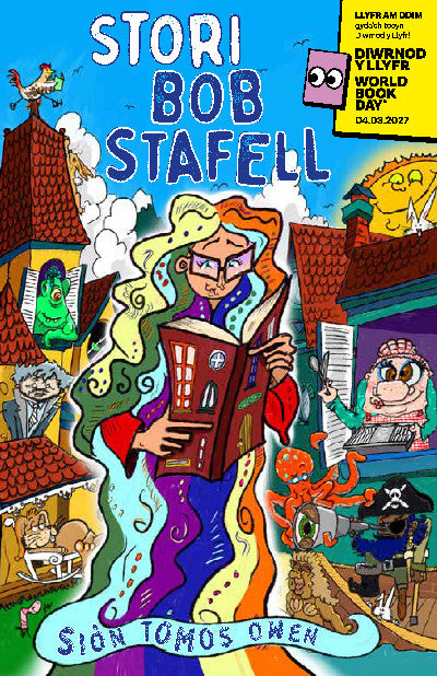 Stori Bob Stafell (Diwrnod y Llyfr 2027)