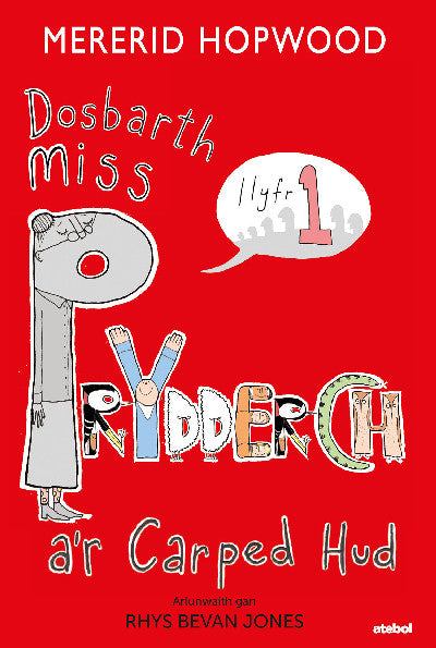 Cyfres Dosbarth Miss Prydderch: 1. Dosbarth Miss Prydderch a&