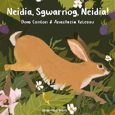 Neidia, Sgwarnog, Neidia! *