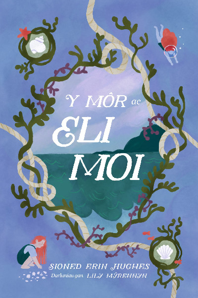 Y Môr ac Eli Moi