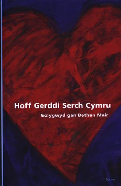 Hoff Gerddi Serch Cymru