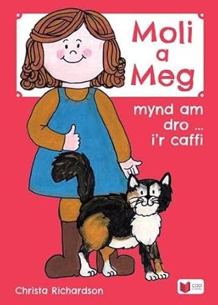 Mynd Am Dro Gyda Moli a Meg I&