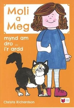 Cyfres Moli a Meg: Mynd am Dro gyda Moli a Meg i&