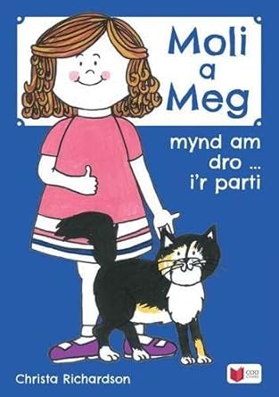 Cyfres Moli a Meg: Mynd am Dro gyda Moli a Meg i&