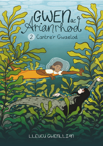 Gwen ac Arianrhod: 2. Cantre&