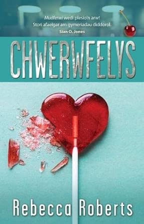 Chwerwfelys (Welsh Edition) cover image