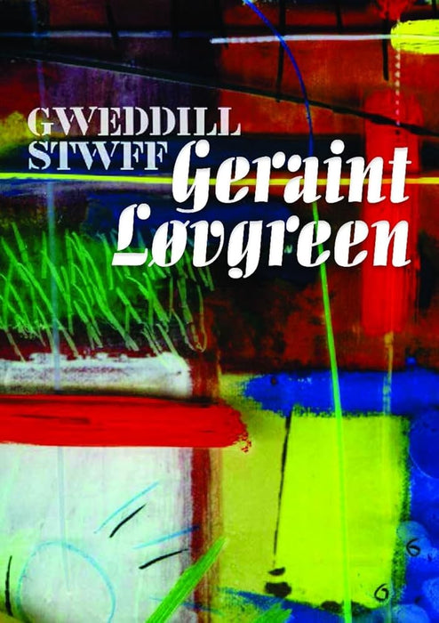 Gweddill Stwff Geraint Lovgreen cover image