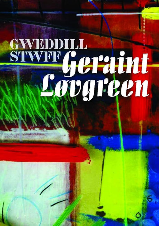 Gweddill Stwff Geraint Lovgreen cover image