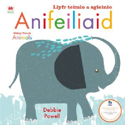 Llyfr Teimlo a Sgleinio: Anifeiliaid / Shiny Touch: Animals