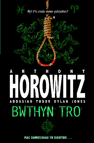 Cyfres Anthony Horowitz: Bwthyn Tro *