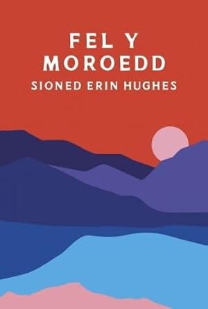 Fel y Moroedd cover image