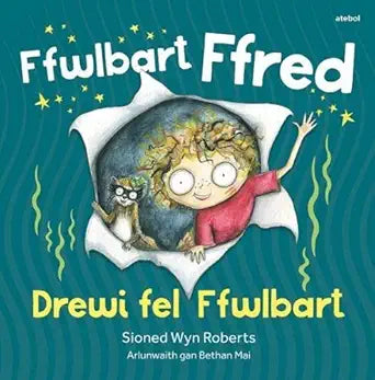 Ffwlbart Ffred: Drewi Fel Ffwlbart cover image