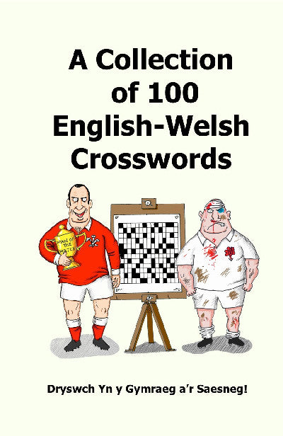 A Collection of 100 English-Welsh Crosswords - Dryswch Yn y Gymraeg a&